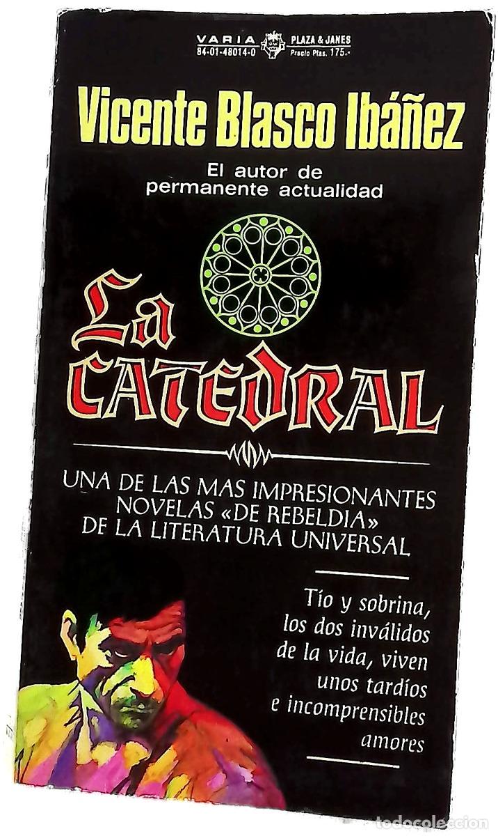 books: La catedral - Vicente Blasco Iba&ntilde;ez