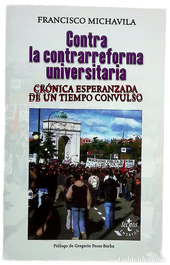 Livros em segunda m&atilde;o: Contra la contrarreforma universitaria cr&oacute;nica esperanzada de un tiempo convulso