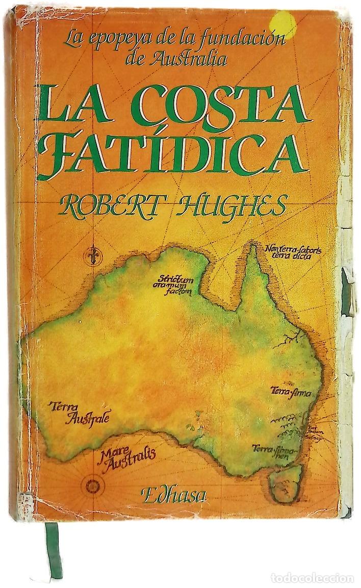 Livros em segunda m&atilde;o: La costa fat&iacute;dica - Hughes, Robert