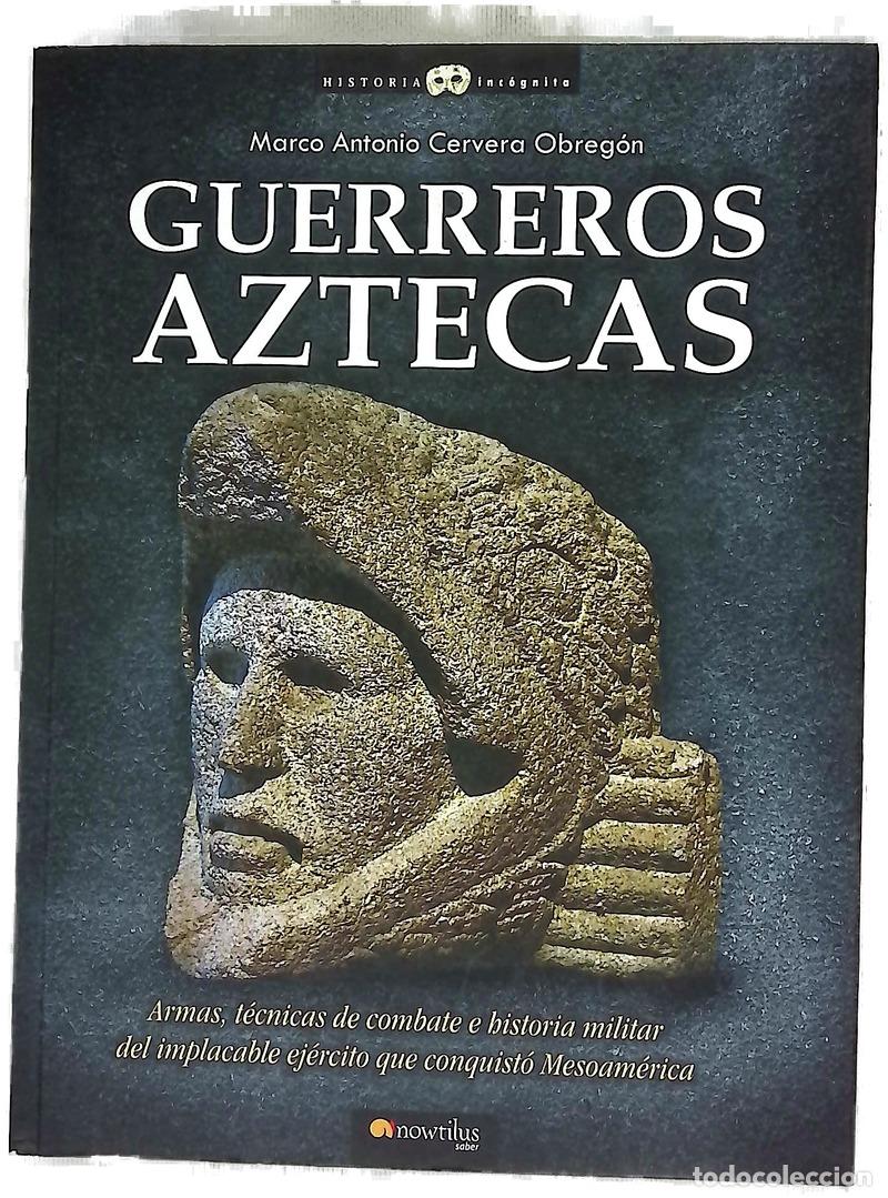 books: Guerreros aztecas - Cervera Obreg&oacute;n, Marco Antonio