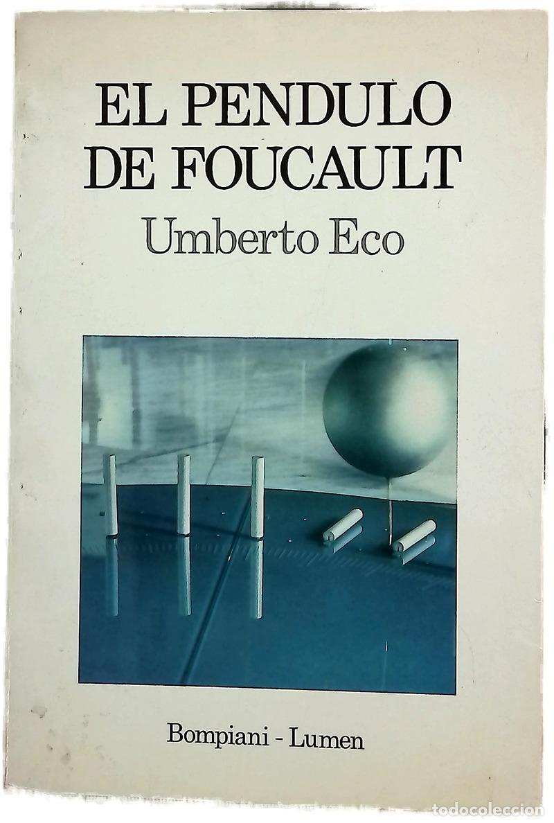Libros: El p&eacute;ndulo de Foucault - Eco, Umberto; Pochtar, Ricardo; Lozano Miralles, Helena
