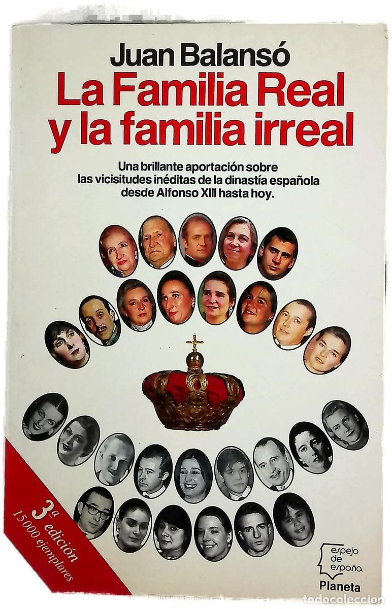 Libri di seconda mano: La familia real y la familia irreal