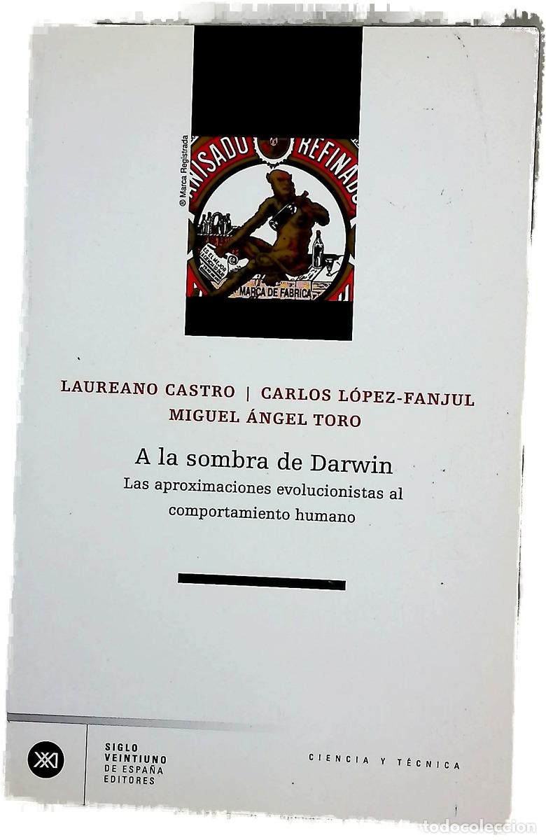 Libri di seconda mano: A la sombra de Darwin las aproximaciones evolucionistas al comportamiento humano