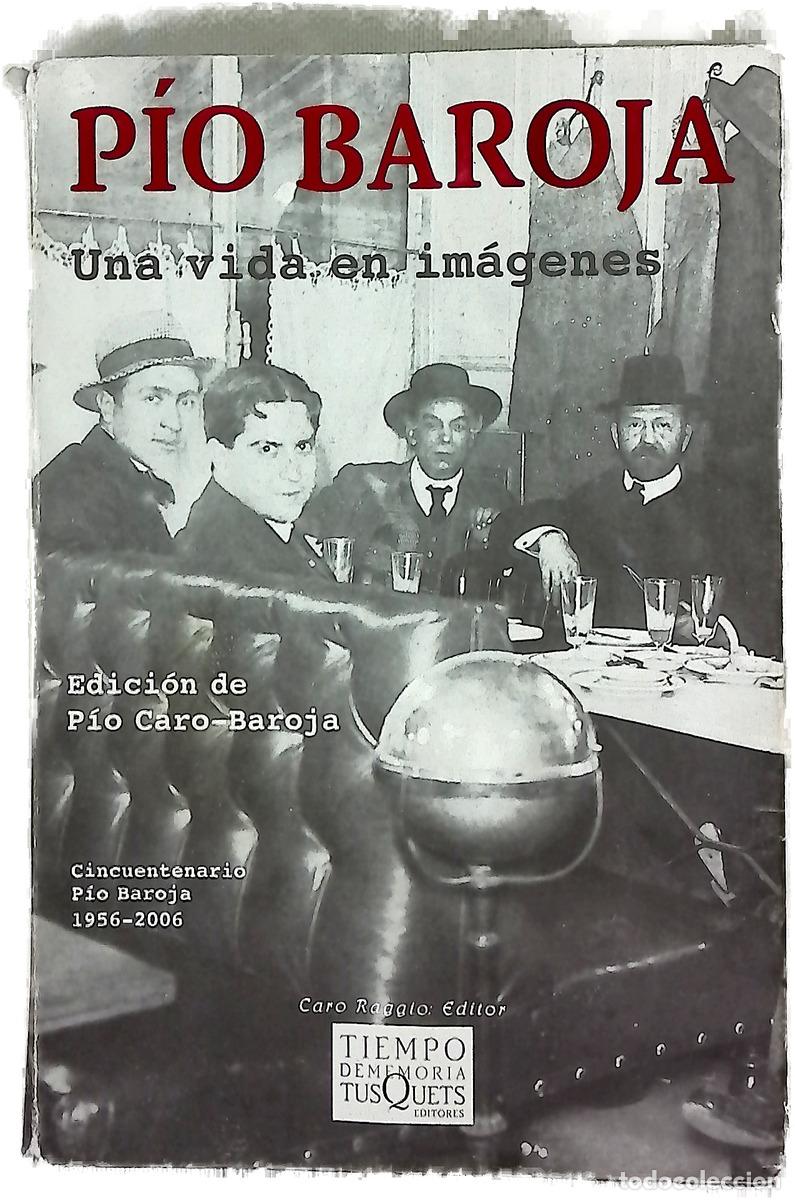 Libri di seconda mano: Pío Baroja - P&iacute;o Caro Baroja