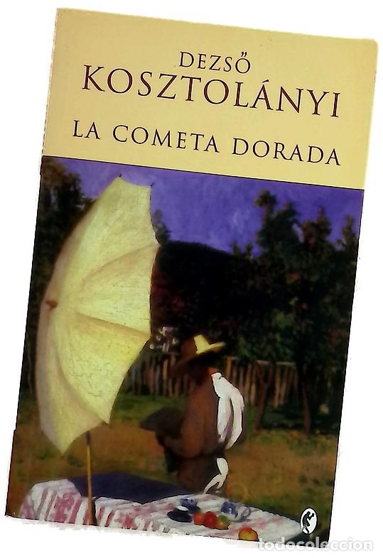 books: La cometa dorada - Kosztol&aacute;nyi, Dezs&ouml;
