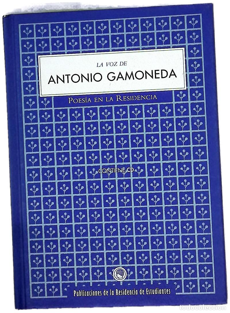 books: La Voz de Antonio Gamoneda.