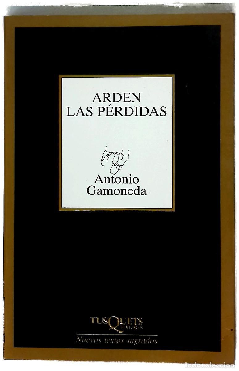 books: Arden las p&eacute;rdidas - Gamoneda, Antonio