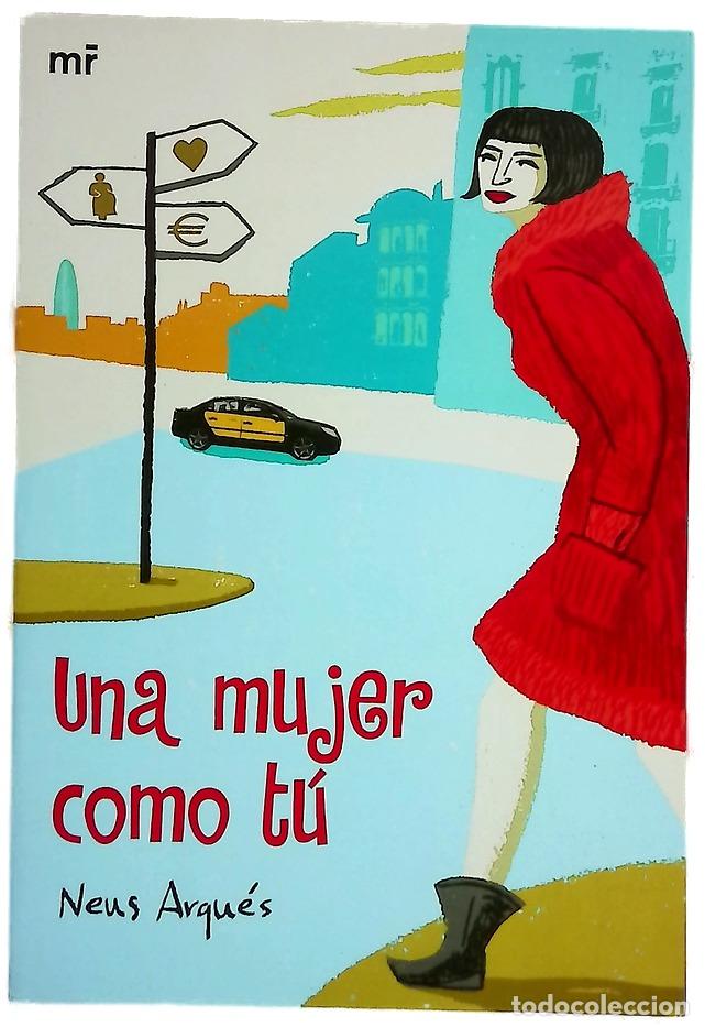 books: Una mujer como t&uacute; - Arqu&eacute;s, Neus