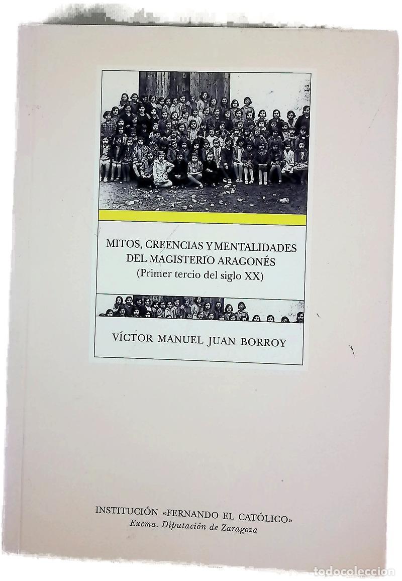 books: Mitos, creencias y mentalidades del magisterio aragon&eacute;s del primer tercio del siglo XX