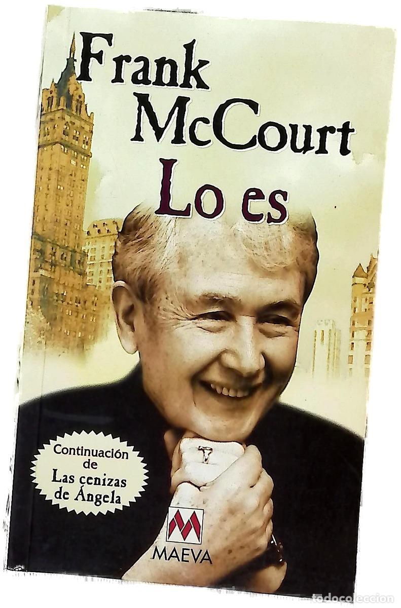 books: Lo es - McCourt, Frank