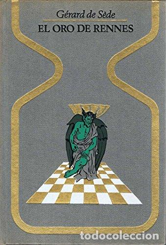 B&uuml;cher: El oro de Rennes - S&eacute;de, G&eacute;rard de TDK616