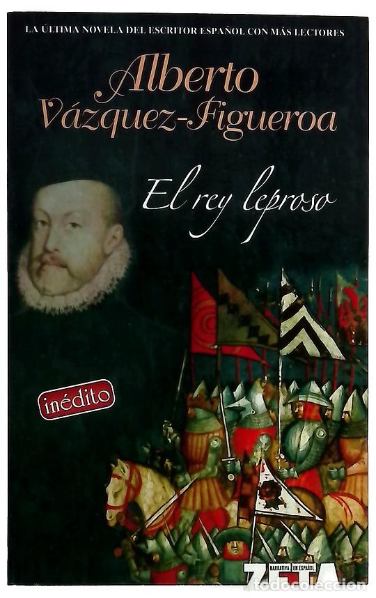 B&uuml;cher: El rey leproso - V&aacute;zquez-Figueroa, Alberto