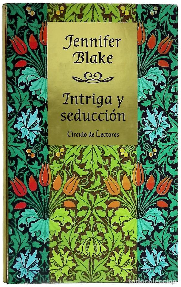 books: Intriga y seducci&oacute;n - Blake, Jennifer