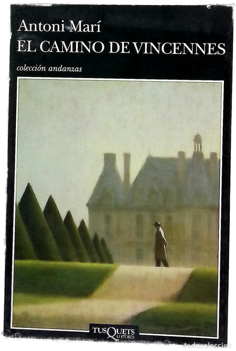 books: El camino de Vincennes - Mar&iacute;, Antoni