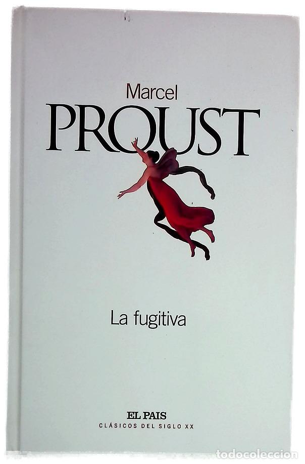 Livres: La fugitiva - Proust, Marcel; Berges, Consuelo
