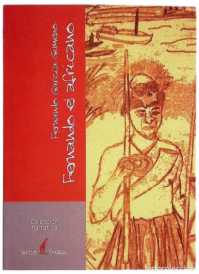Livres: Fernando el africano - Garc&iacute;a Gimeno, Fernando