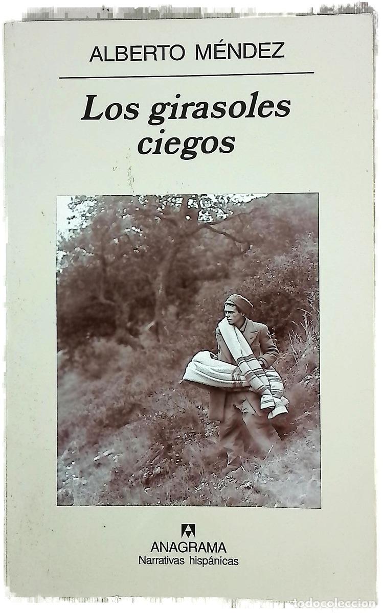 Livres: Los girasoles ciegos - M&eacute;ndez, Alberto