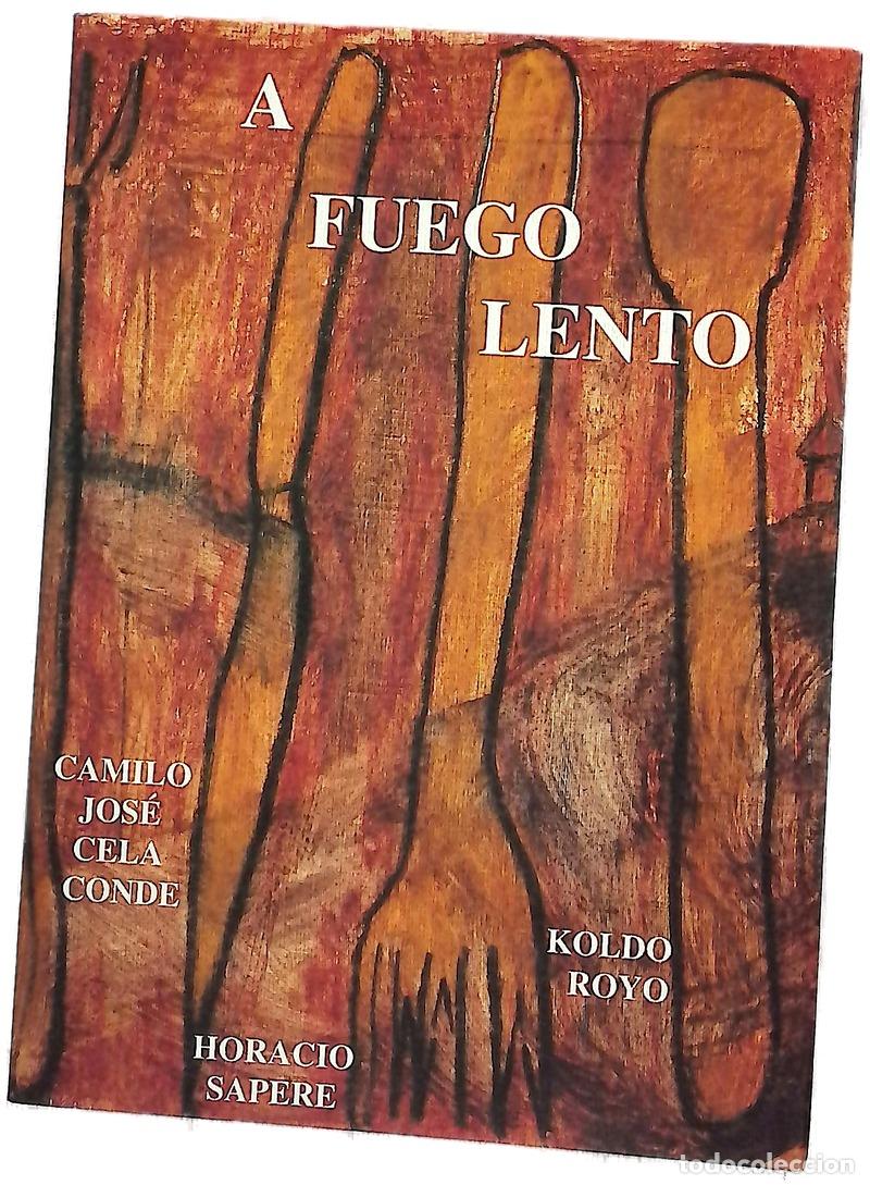 Livres: A fuego lento una historia de Camilo Jos&eacute; Cela Conde
