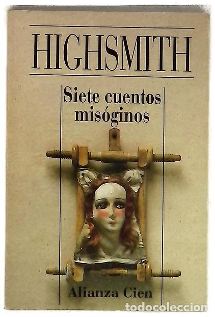 Livres: Siete Cuentos Misoginos - Patricia Highsmith