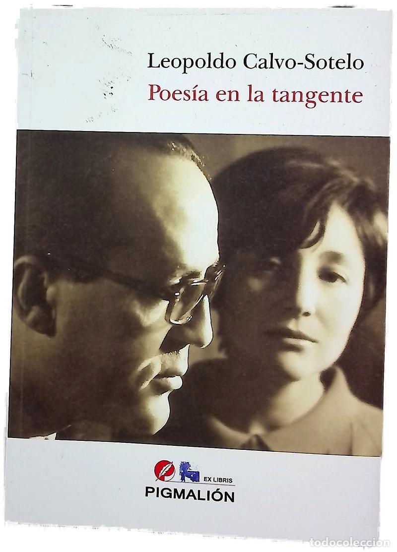 Livres: Poes&iacute;a en la tangente - Calvo-Sotelo, Leopoldo; Siles, Jaime; Calvo-Sotelo Iba&ntilde;ez-Mart&iacute;n, Jos&eacute; Mar&iacute;a