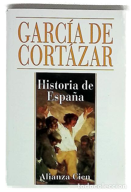 Livros em segunda m&atilde;o: Historia de Espa&ntilde;a - Garc&iacute;a de Cort&aacute;zar, Fernando; Gonz&aacute;lez Vesga, Jos&eacute; Manuel