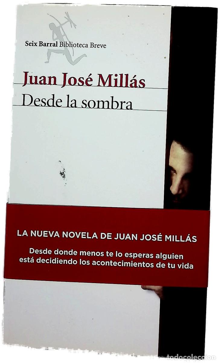 B&uuml;cher: Desde la sombra - Mill&aacute;s, Juan Jos&eacute;