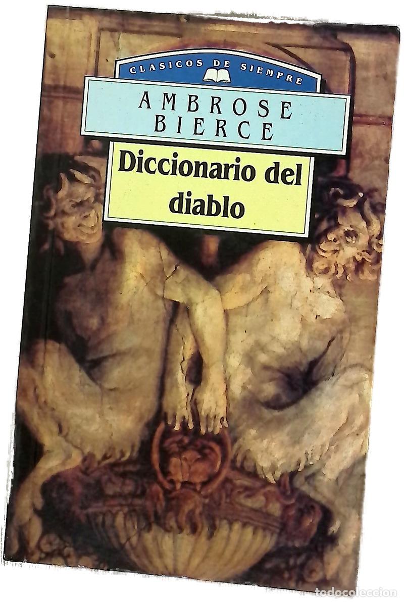 B&uuml;cher: Diccionario del diablo - Bierce, Ambrose