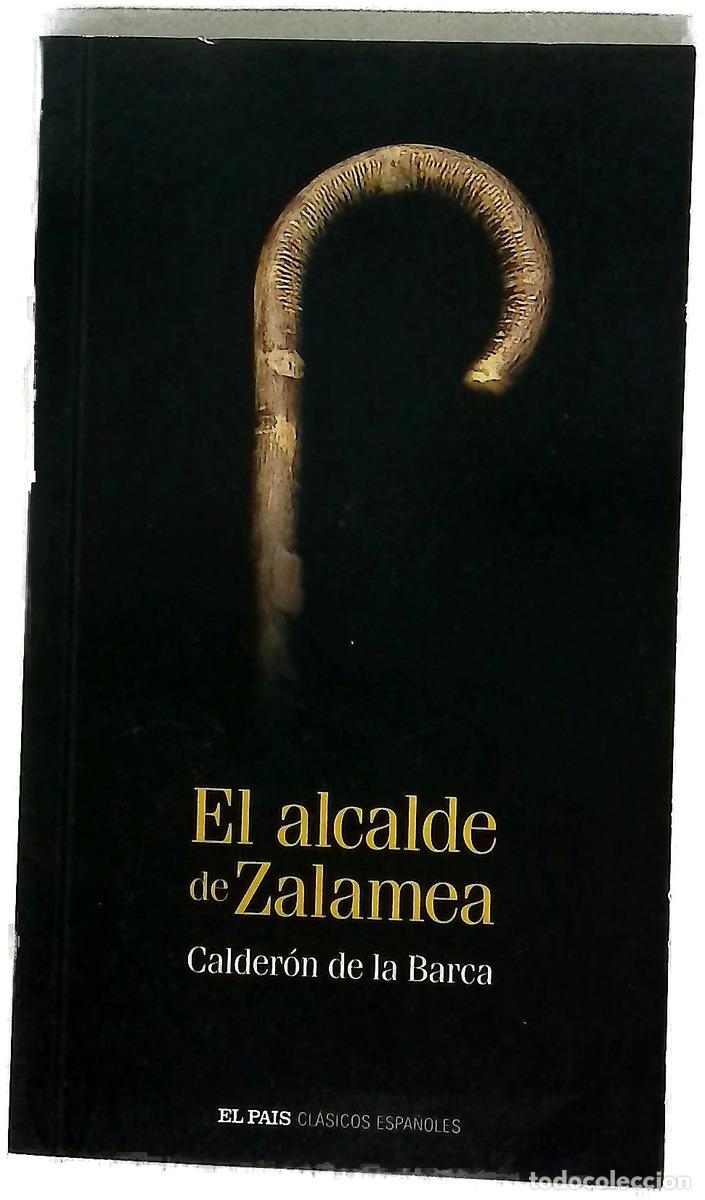 Libros: El alcalde de Zalamea - Calder&oacute;n de la Barca, Pedro