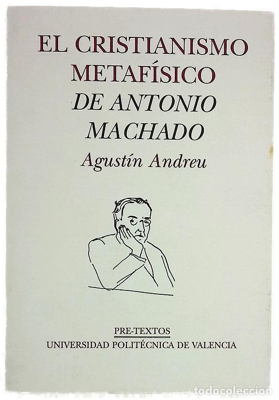 Libros: El cristianismo metafísico de Antonio Machado