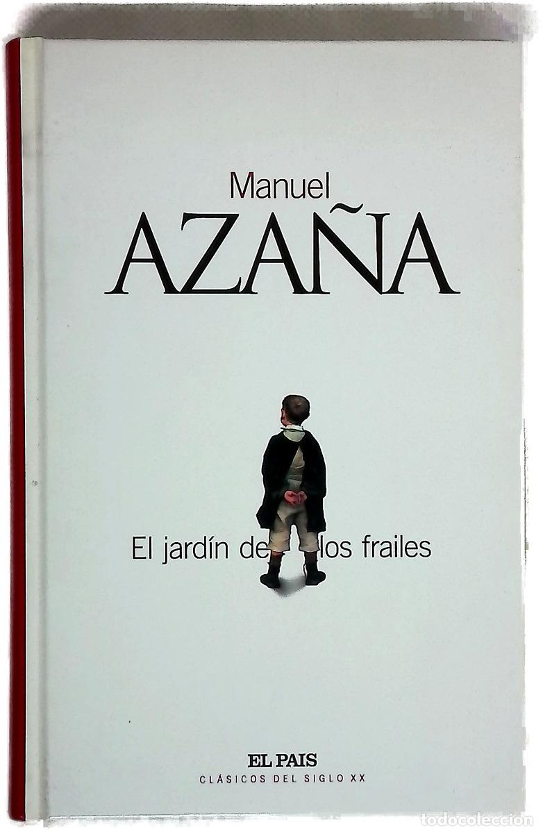 Libros: El jard&iacute;n de los frailes - Aza&ntilde;a, Manuel