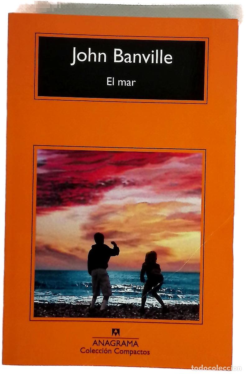 Libros: El mar - Banville, John; Alou, Dami&aacute;n