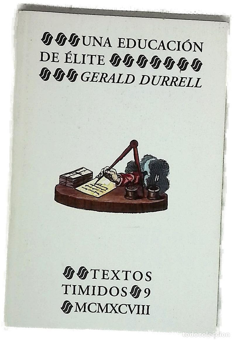 Libros: Una educaci&oacute;n de &eacute;lite - Durrell, Gerald