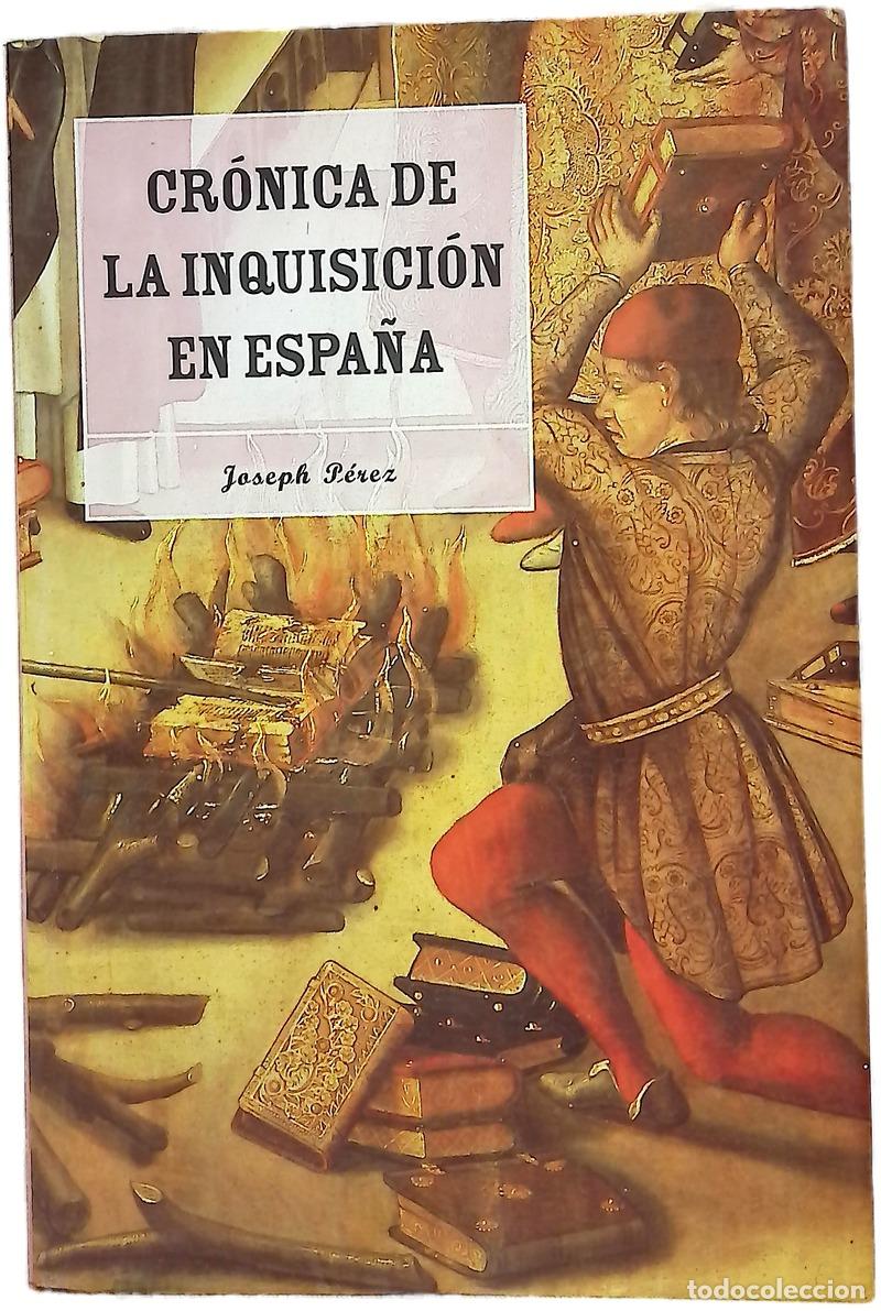 Libros: Cr&oacute;nica de la Inquisici&oacute;n en Espa&ntilde;a