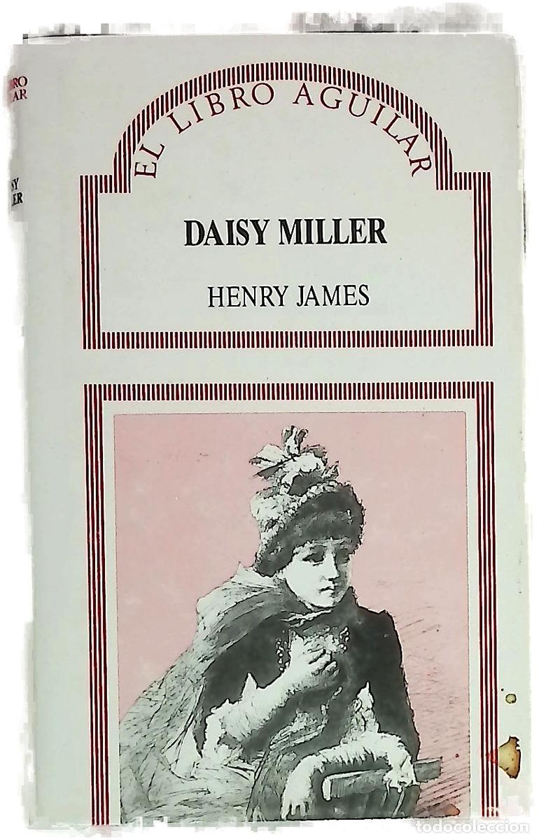 Libros: Daisy Miller - James, Henry; L&aacute;zaro Ros, Amando