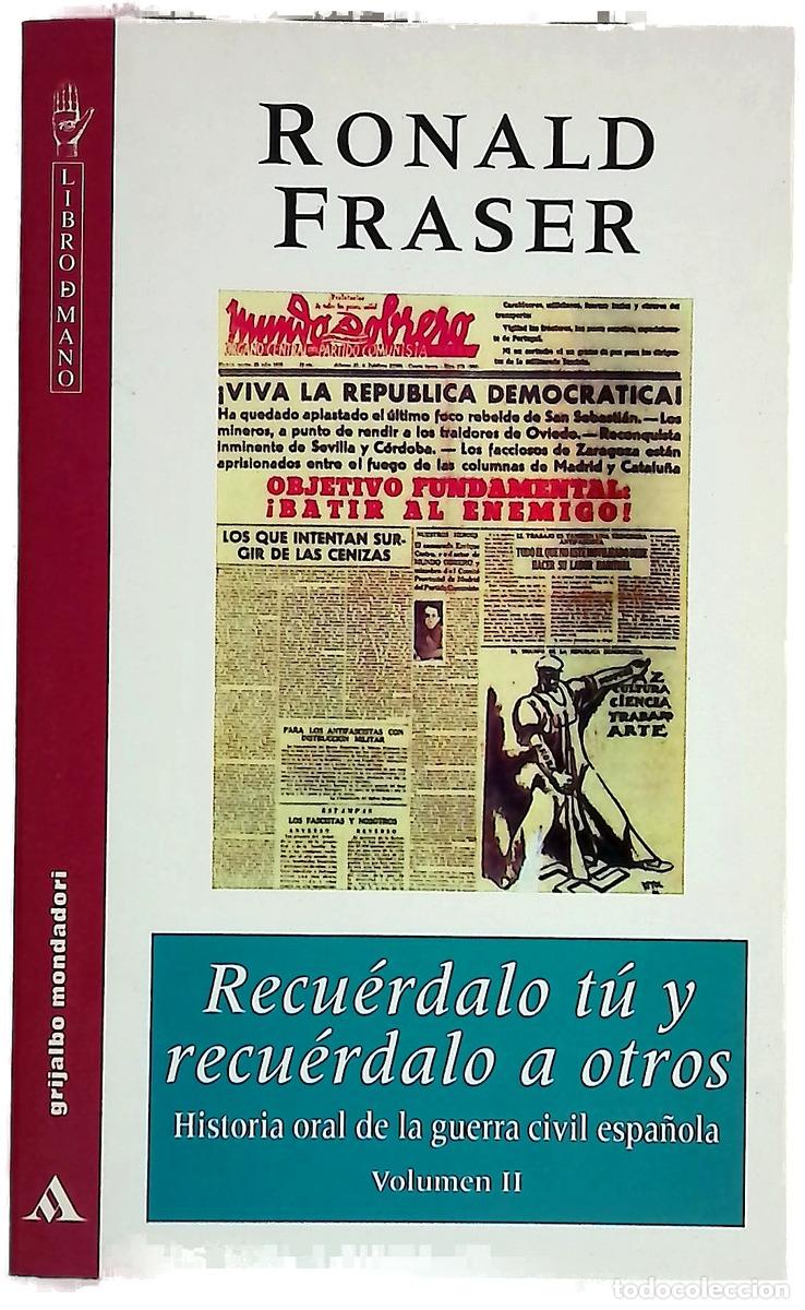 Livros em segunda m&atilde;o: Recu&eacute;rdalo t&uacute; y recu&eacute;rdalo a otros historia oral de la guerra civil espa&ntilde;ola