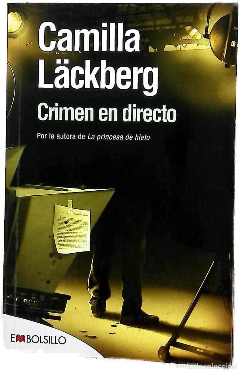 Livros em segunda m&atilde;o: Crimen en directo - L&auml;ckberg, Camilla; Montes Cano, Carmen