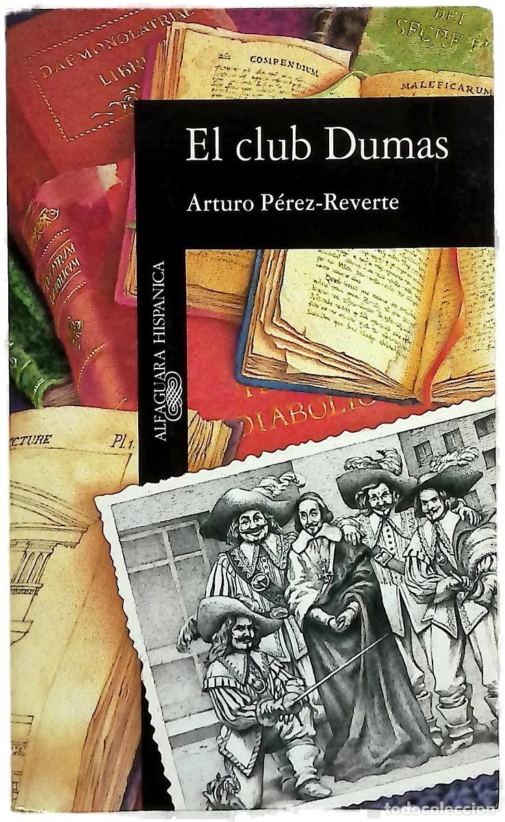 Libros: El club Dumas - P&eacute;rez-Reverte, Arturo
