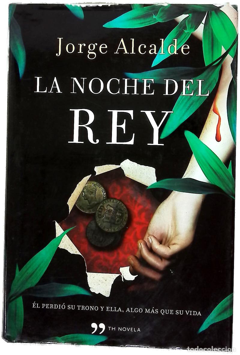 Livres: La noche del rey - Alcalde, Jorge