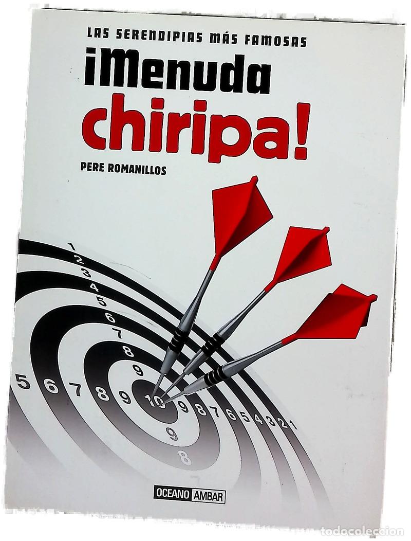 B&uuml;cher: &iexcl;Menuda chiripa! las serendipias m&aacute;s famosas