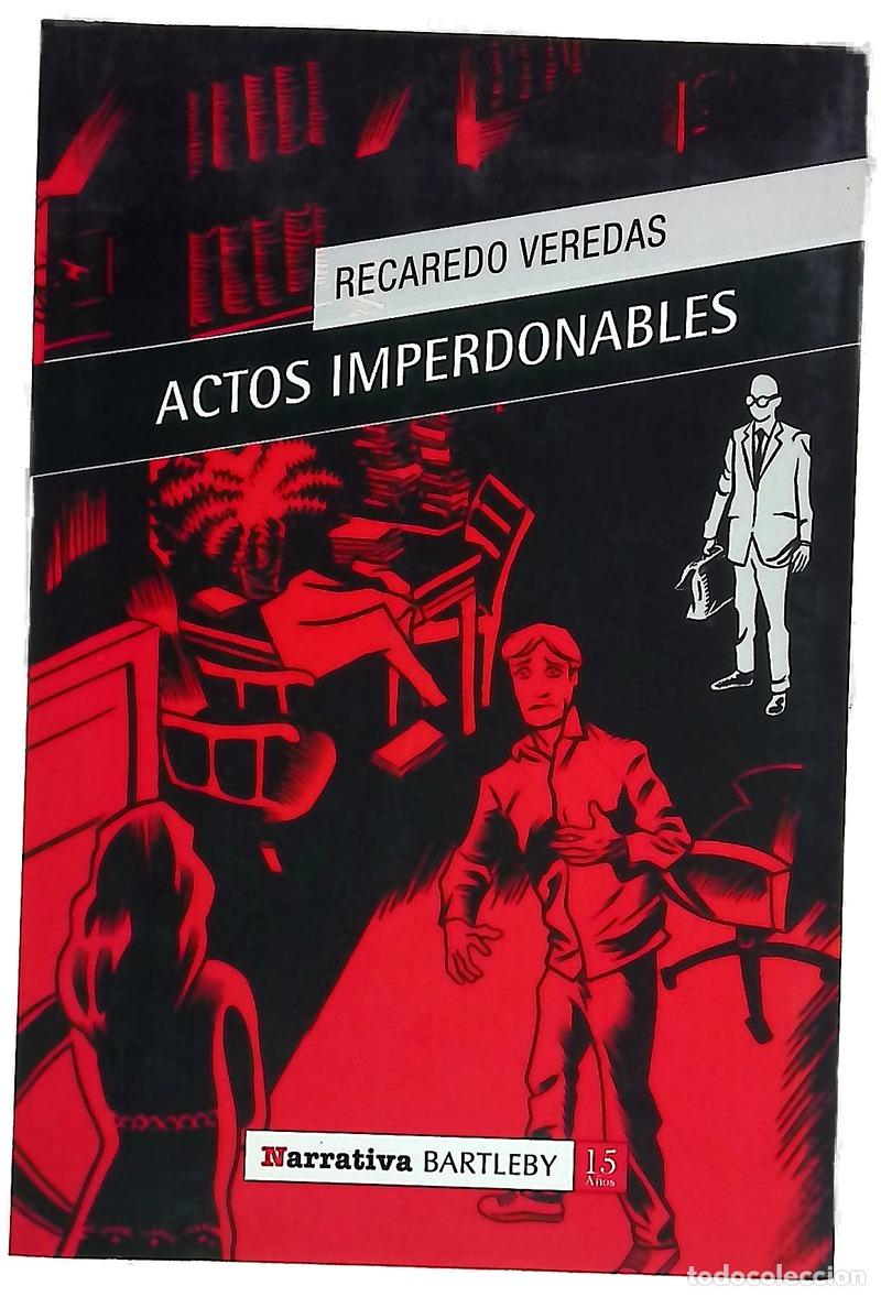 B&uuml;cher: Actos imperdonables : cuentos