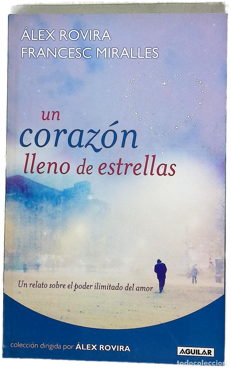 B&uuml;cher: Un coraz&oacute;n lleno de estrellas un relato sobre el poder ilimitado del amor