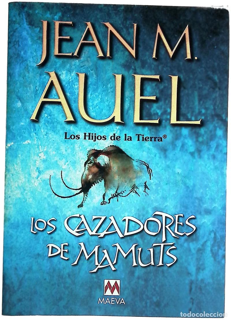 B&uuml;cher: Los cazadores de mamuts - Jean M. Auel