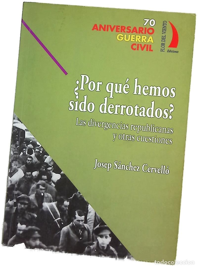 Libri di seconda mano: &iquest;Por qu&eacute; hemos sido derrotados? las divergencias republicanas y otras cuestiones