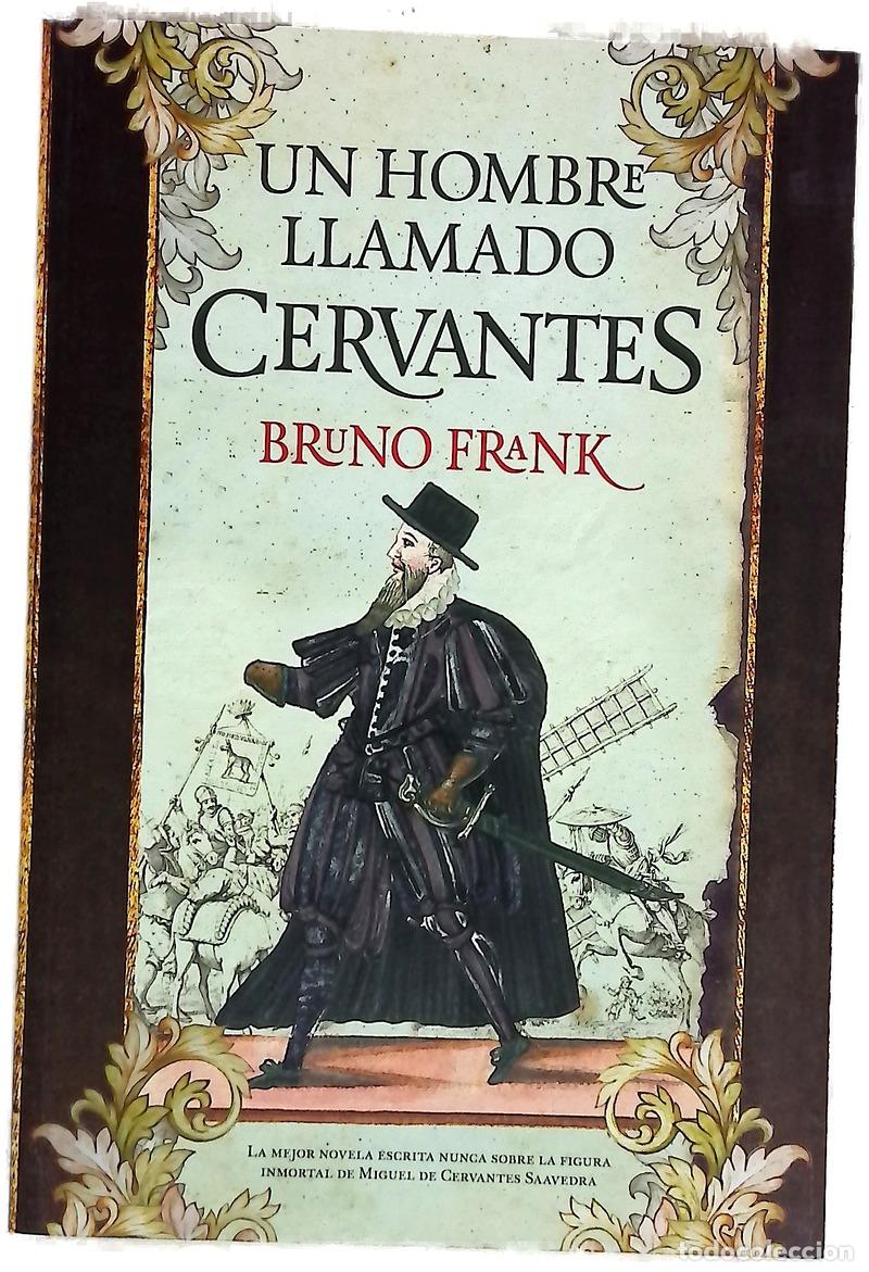 Libri di seconda mano: Un hombre llamado Cervantes
