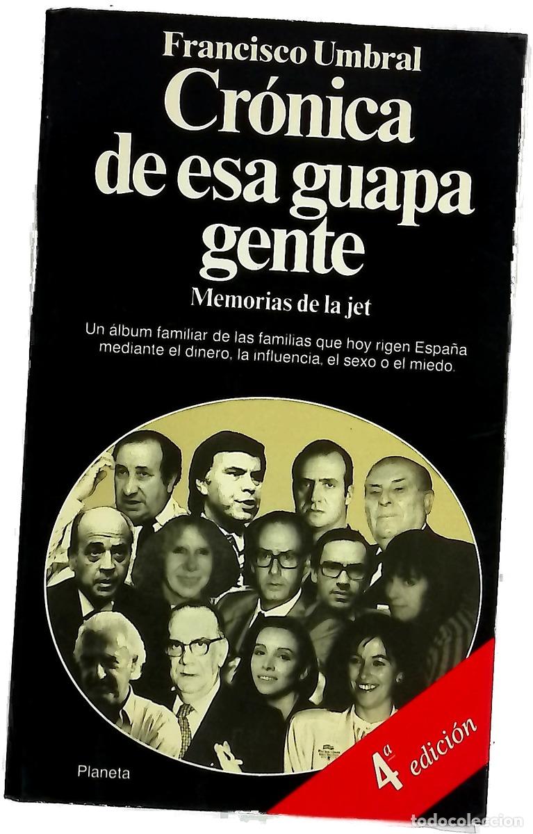 Livres: Cr&oacute;nica de esa guapa gente memorias de la jet