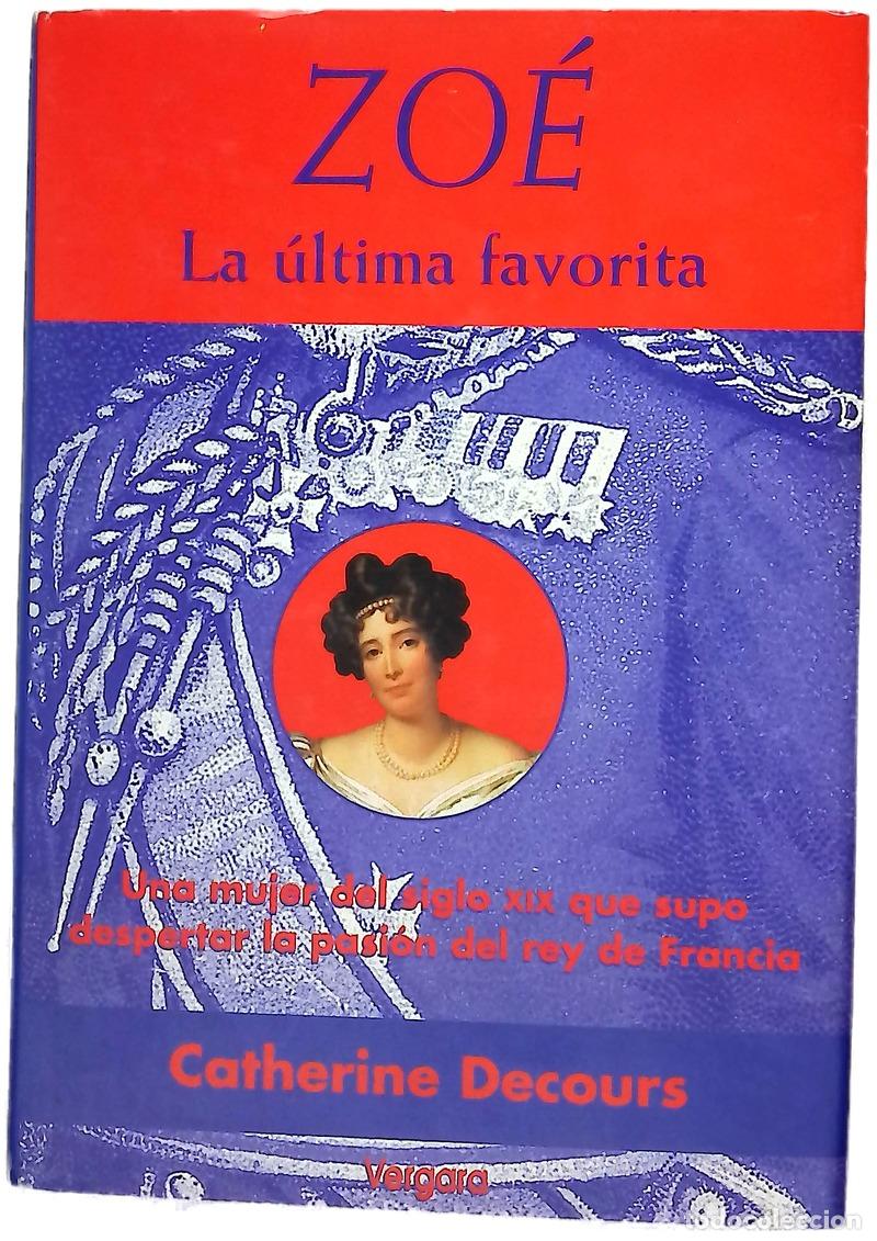 Livres: Zoe, La Ultima Favorita - Catherine Decours