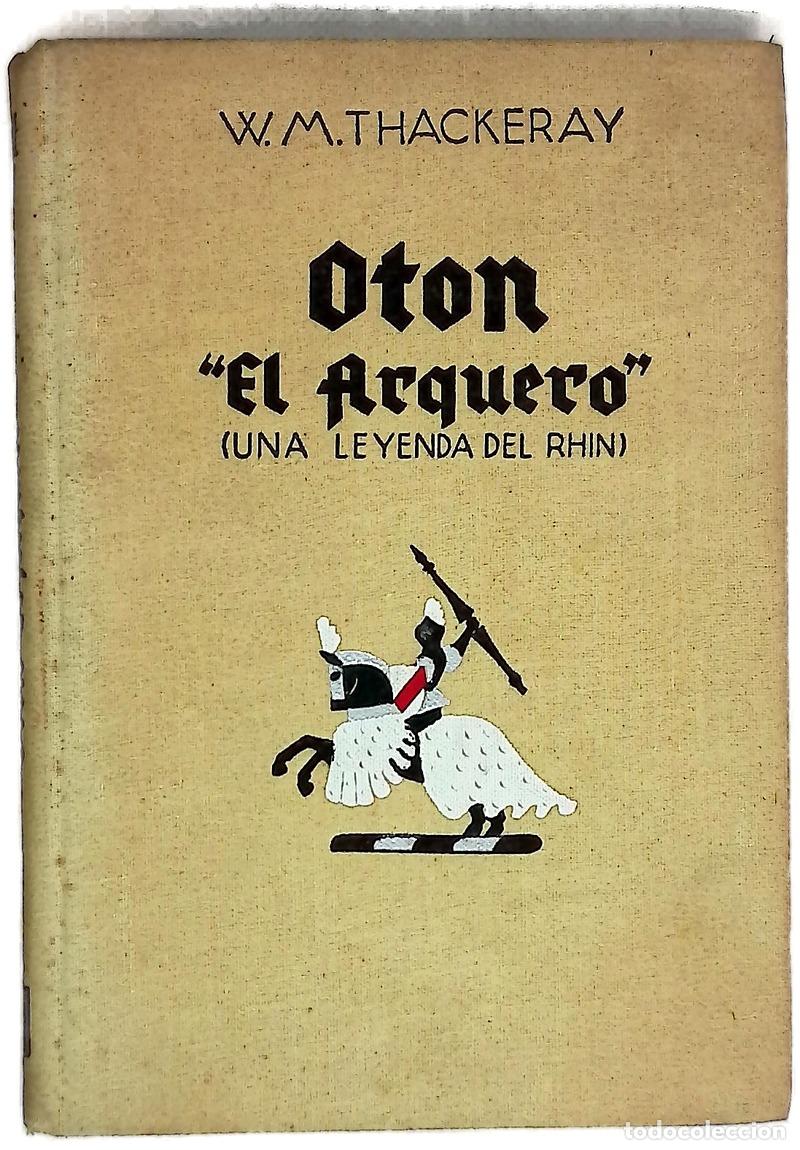 Livres: Oton &rdquo;el arquero&rdquo; (una leyenda del Rhin)