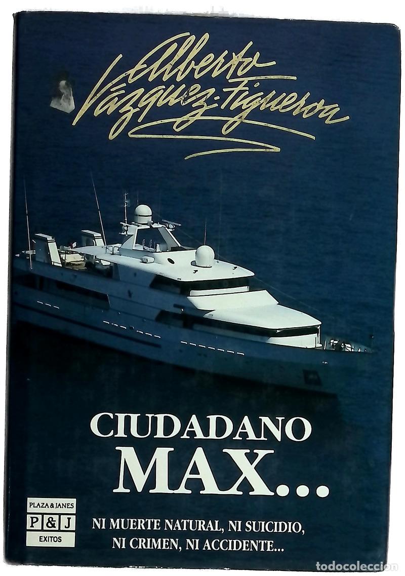 Livres: Ciudadano Max-- - V&aacute;zquez-Figueroa, Alberto