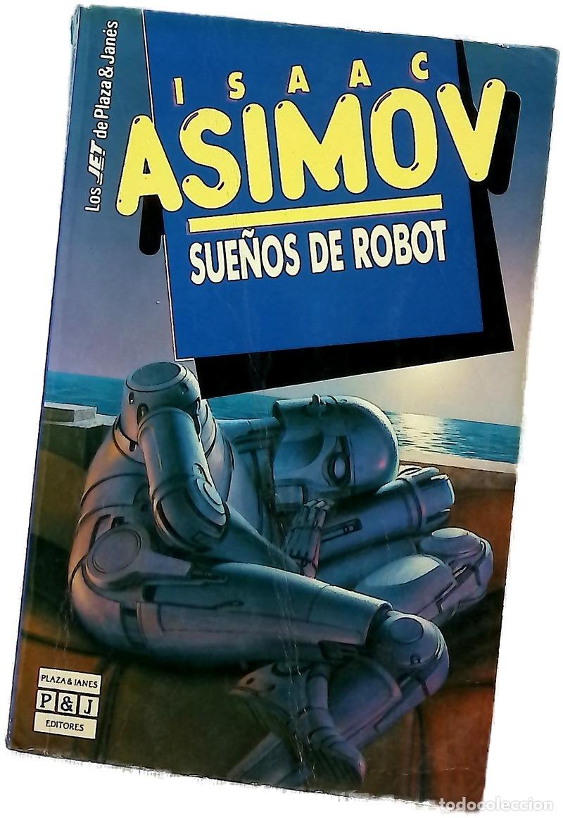 Livres: Sue&ntilde;os de robot - Asimov, Isaac