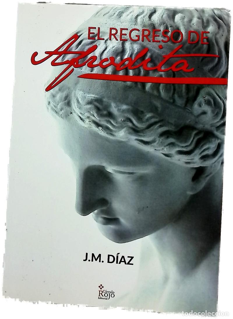 Livres: El regreso de Afrodita - D&iacute;az, J. M